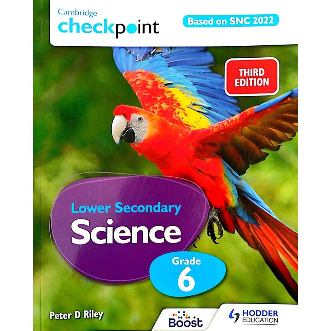 Cambridge Checkpoint Lower Secondary Science Textbook 6 - Hodder Cambridge