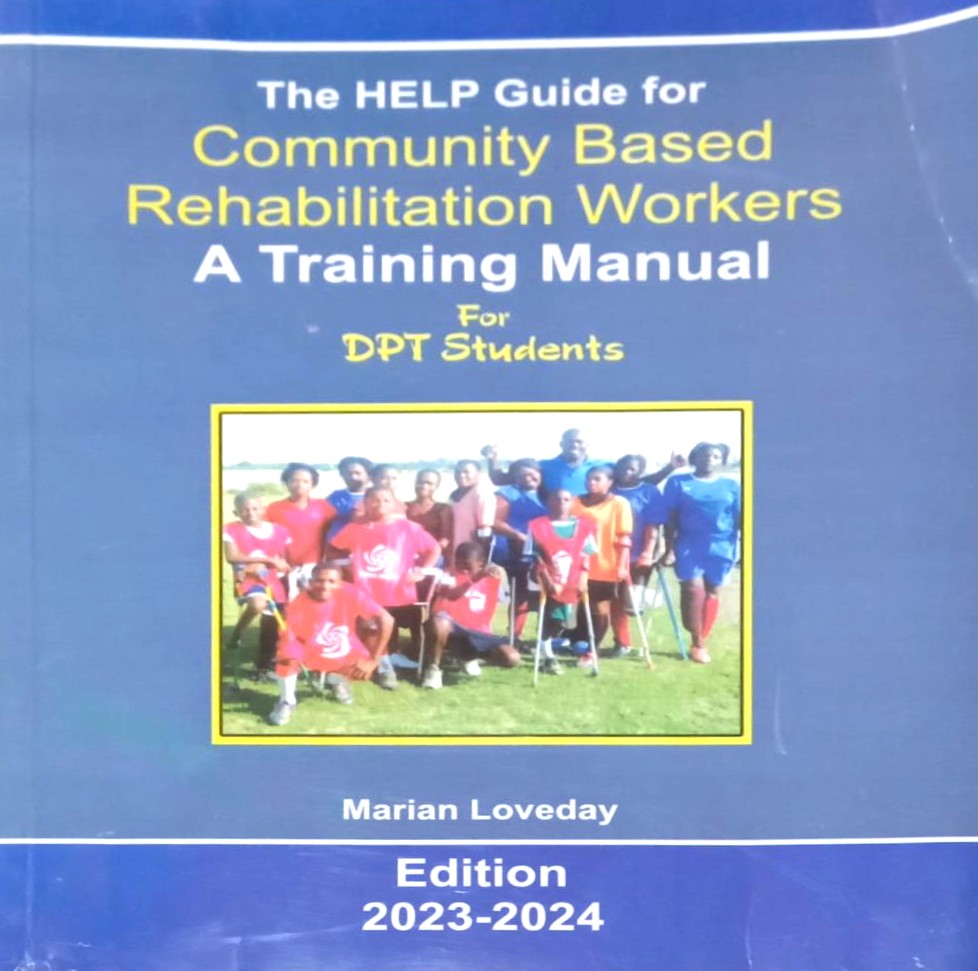 The Help Guide Community Based Rehabilitation Workers A Training Manual For DPT Students Edition BY Marian Loveday