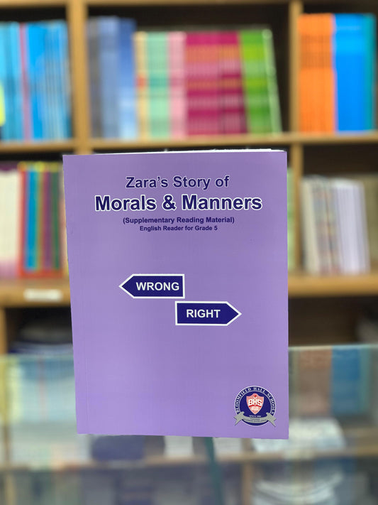 ZARA'S STORY OF MORALS & MANNERS ENGLISH READER FOR CLASS 5 SRM