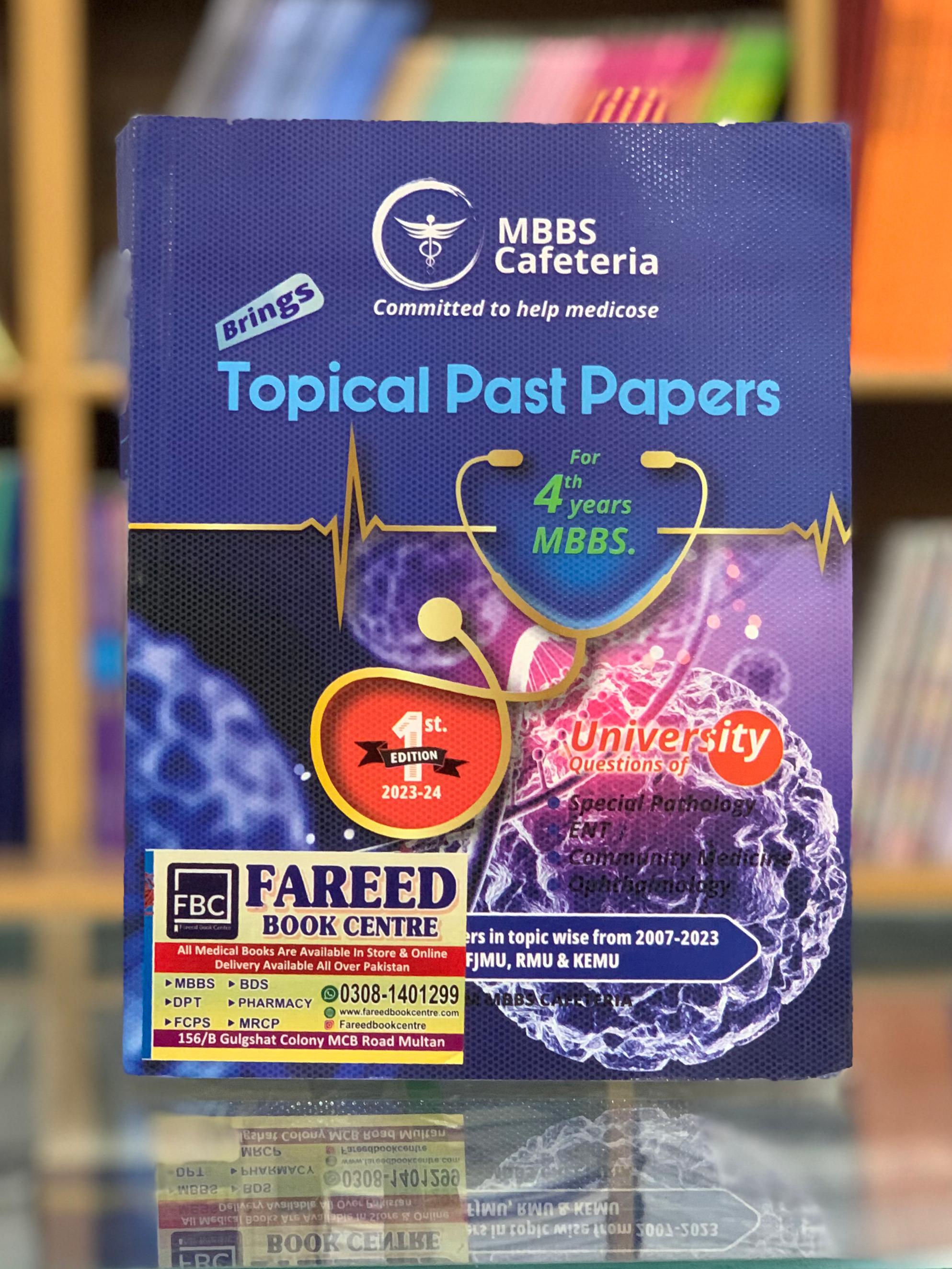 MBBS CAFETERIA TROPICAL PAST PAPERS FOR 4TH YEARS MBBS. 1ST EDITION 2023-2024