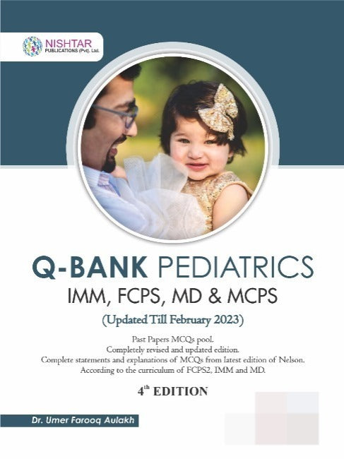 Nishtar Q Bank Pediatrics Imm Fcps Md & Mcps PEADS NEW 4th Dr Umer Farooq Aulakh