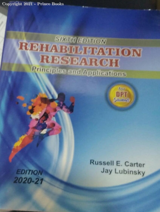 REHABILITAION RESEARCH EDITION 2024 PRINCIPLES AND APPLICATIONS