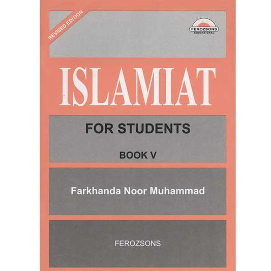 ISLAMIAT FOR STUDENT BOOK 5 BY FARKHANDA NOOR MUHAMMAD