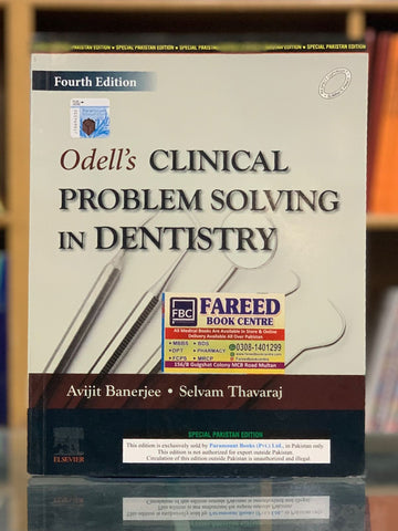 ODELL'S CLINICAL PROBLEM SOLVING IN DENTISTRY BY AVIJIT BANERJEE FOURTH EDITION
