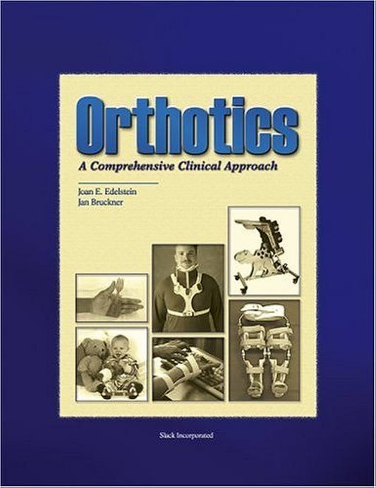 Orthoics by joan E edelstein