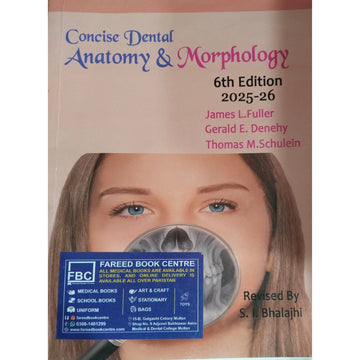 Concise Dental Anatomy And Morphology 6th Edition
