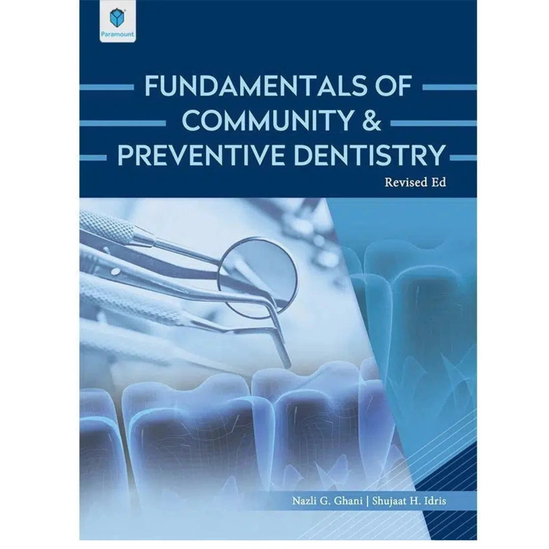 Fundamentals of Community & Preventive Dentistry Revised Edition