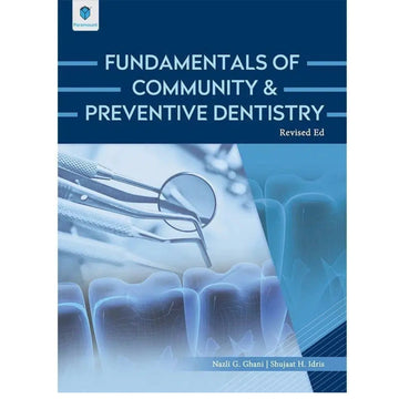 Fundamentals of Community & Preventive Dentistry Revised Edition