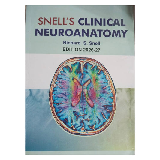 SNELLS CLINICAL NEUROANATOMY
