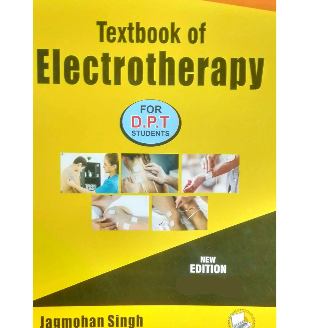 Text book oF Electrotherapy bY Jagmohan  Singh 4th  EDITION