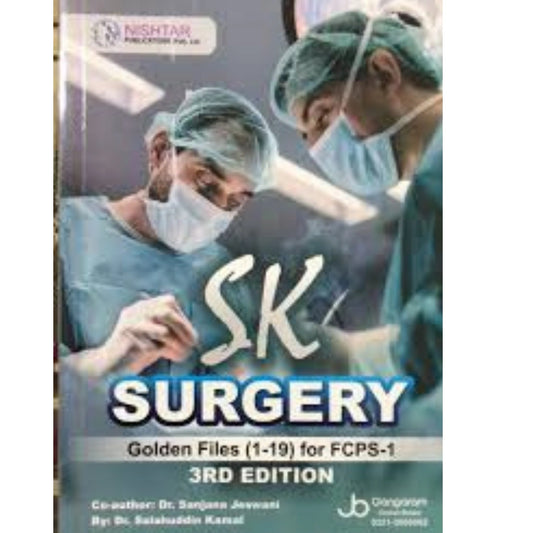 SK Surgery 3rd Edition by Dr. Salahuddin Kamal