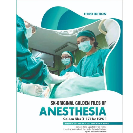 Sk original Golden Files(1-17) of Anesthesia for FCPS -1