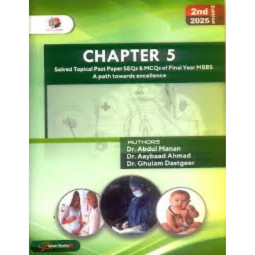 chapter 5 solved topical past paper SEQs and MCQs of final year MBBS