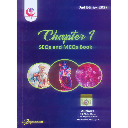 CHAPTER 1  SEQS AND MCQS FOR MBBS 1ST YEAR ACCORDING TO UHS MODULAR CURRICULUM latest 3rd Edition 2025