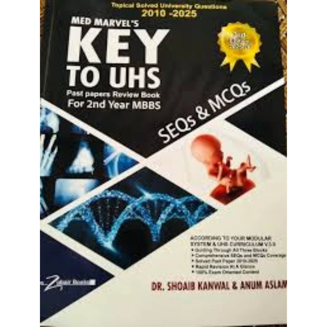Key To UHS 2nd Year MCQs & SEQs Solved Past Papers 2nd Edition