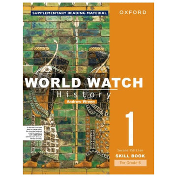 Oxford World Watch History Skill Book 1 Second Edition