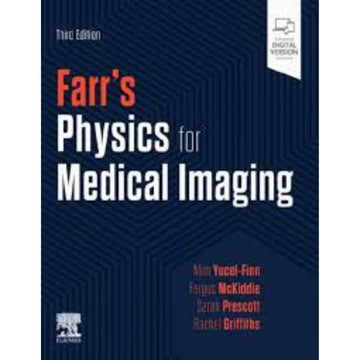 Farr's Physics for Medical Imaging
