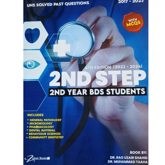 2ND STEP 2nd year BDS Students (UHS Past Solved UQS &MCQS)