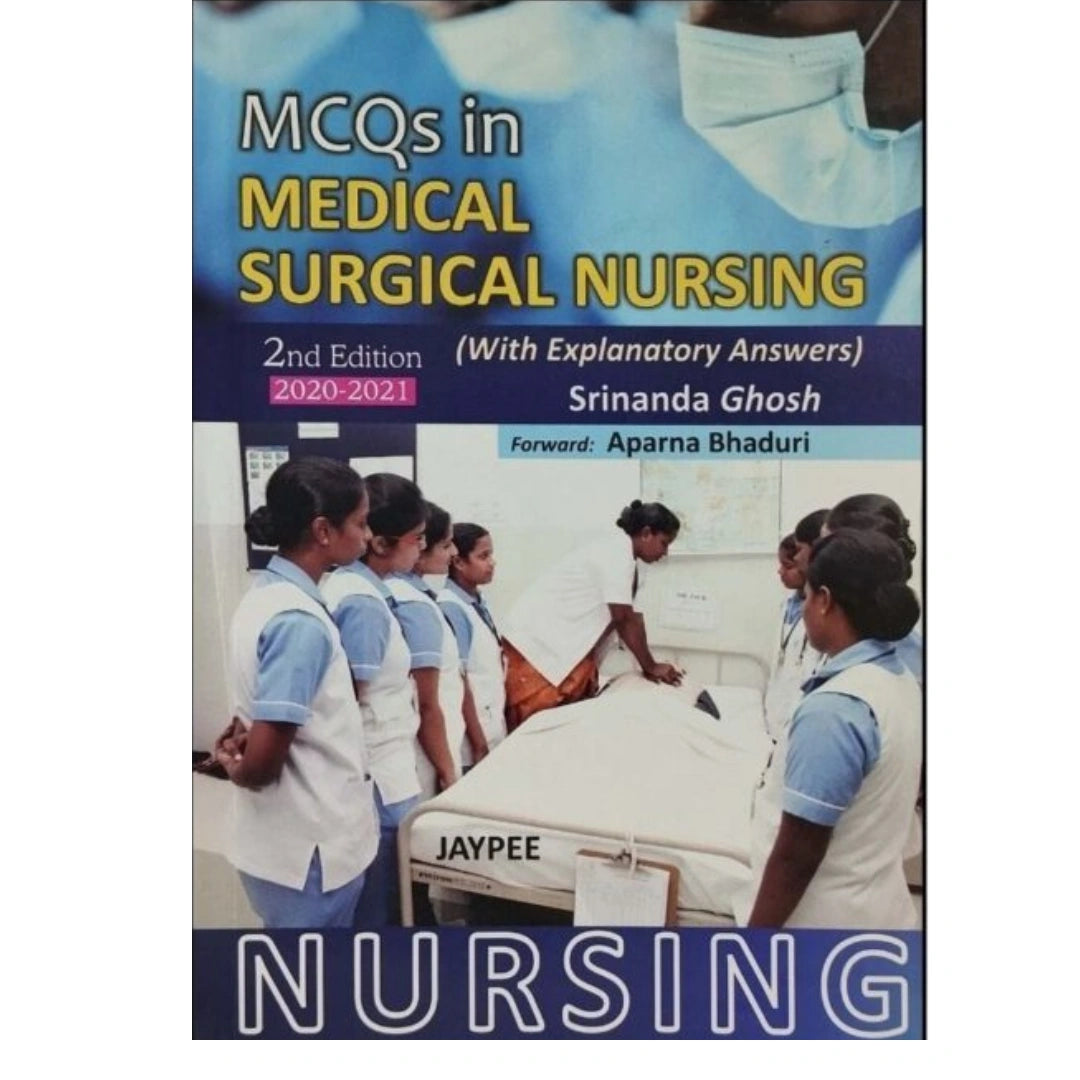 Mcqs in Medical Surgical Nursing 2nd Edition