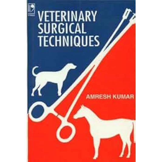 Veterinary Surgical Techniques