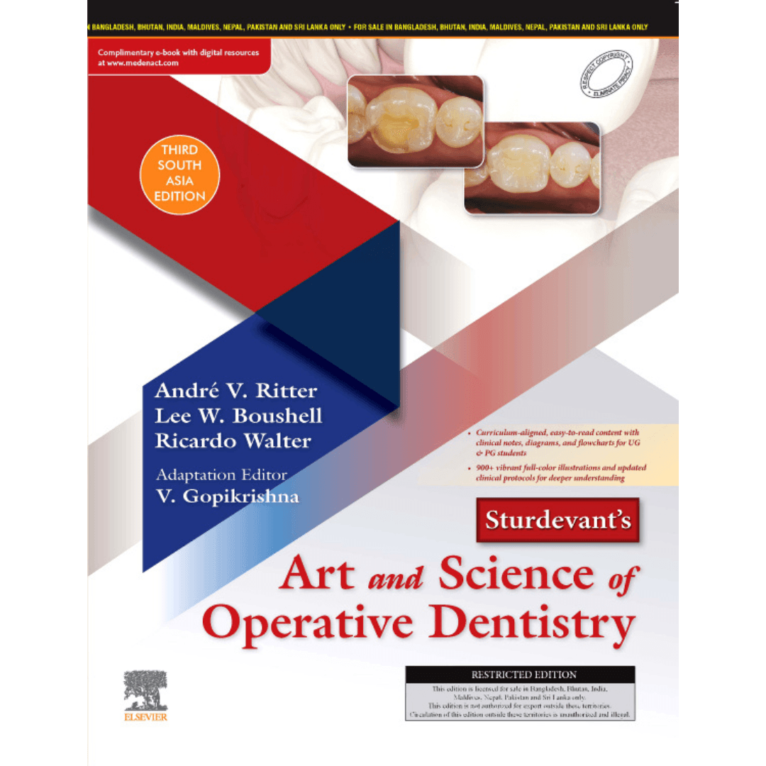 Art and Science of Operative Dentistry 3rd South asian Edition 8th International edition