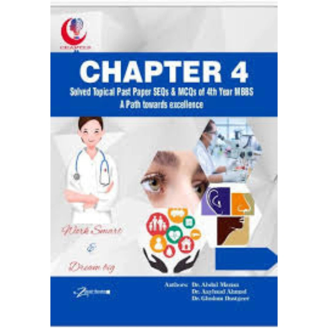 Chapter 4 solved topical past paper SEQs and MCQs of 4th year MBBS