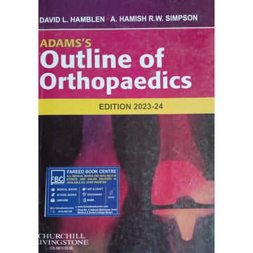 ADAMS's Outline of Orthopaedics Edition (2023 _2024)