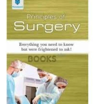 Principles of Surgery  Sam Andrews & Luke Cascarini