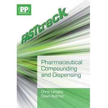 Fast Track Pharmaceutical Compounding and Dispensing