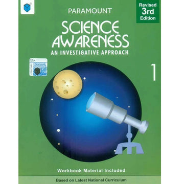PARAMOUNT SCIENCE AWARENESS: BOOK-1 AN INVESTIGATIVE APPROACH