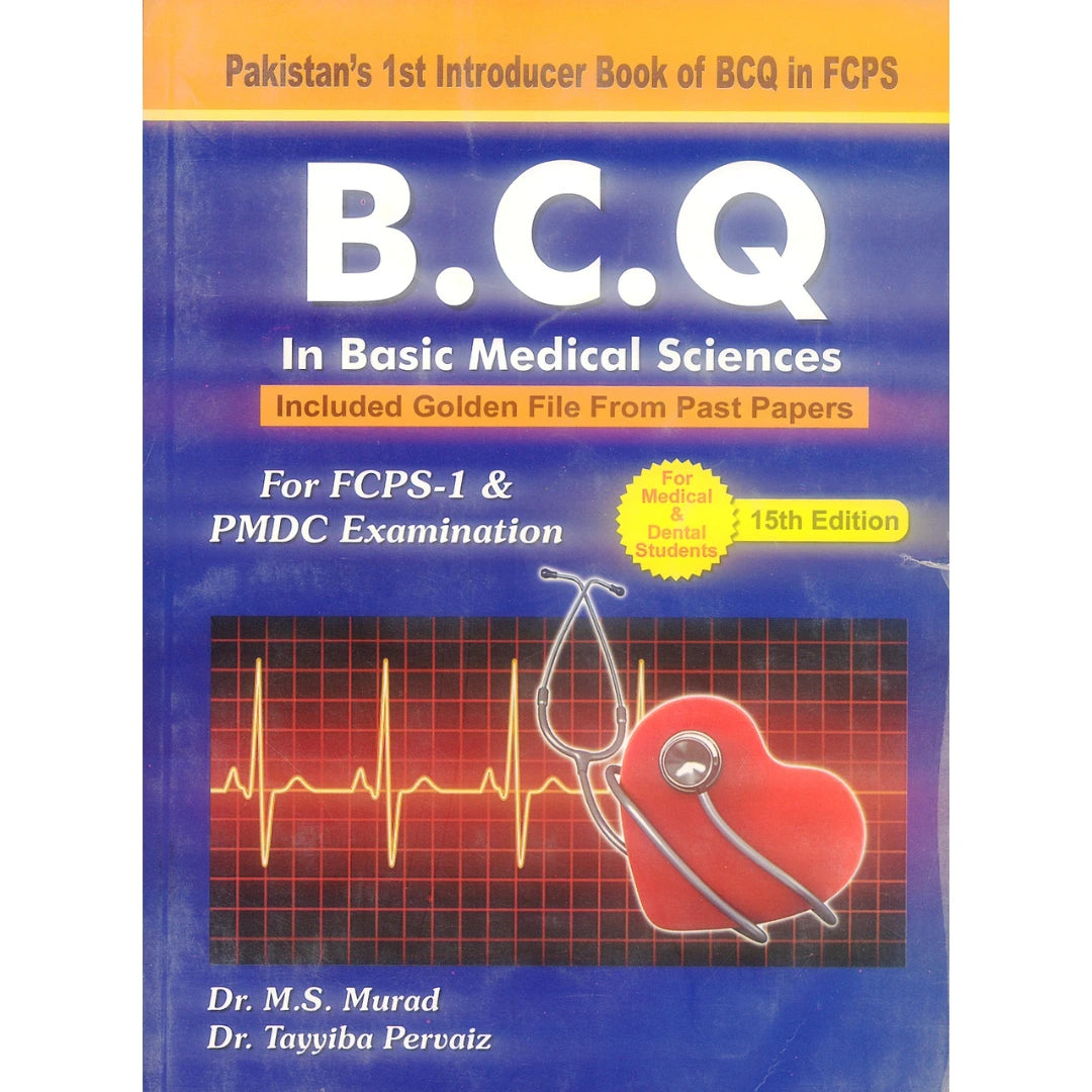 B.C.Q in Basic Medical Sciences Included Golden File From Past Papers 15th Edition