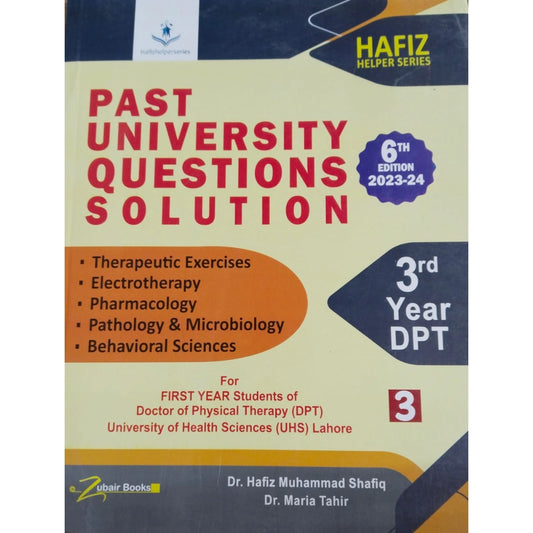 Past University Questions Solution 3rd Year DPT 6th Edition