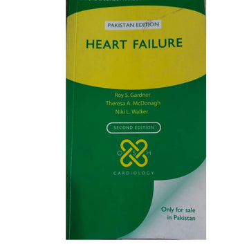 Heart Failure (Oxford Specialist Handbooks in Cardiology) – 2nd Edition | Pakistan Edition (Matt Paper)
