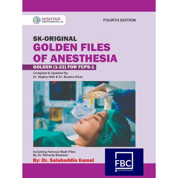 SK-Original Golden Files of Anesthesia | Golden 1-22 | FCPS Part 1 | Dr. Salahuddin Kamal | 4th Edition