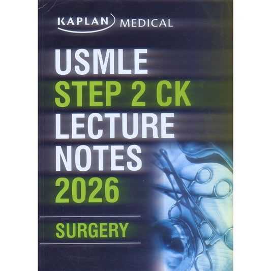 Kaplan Usmle Step 2 Lecture Notes  2026 Surgery