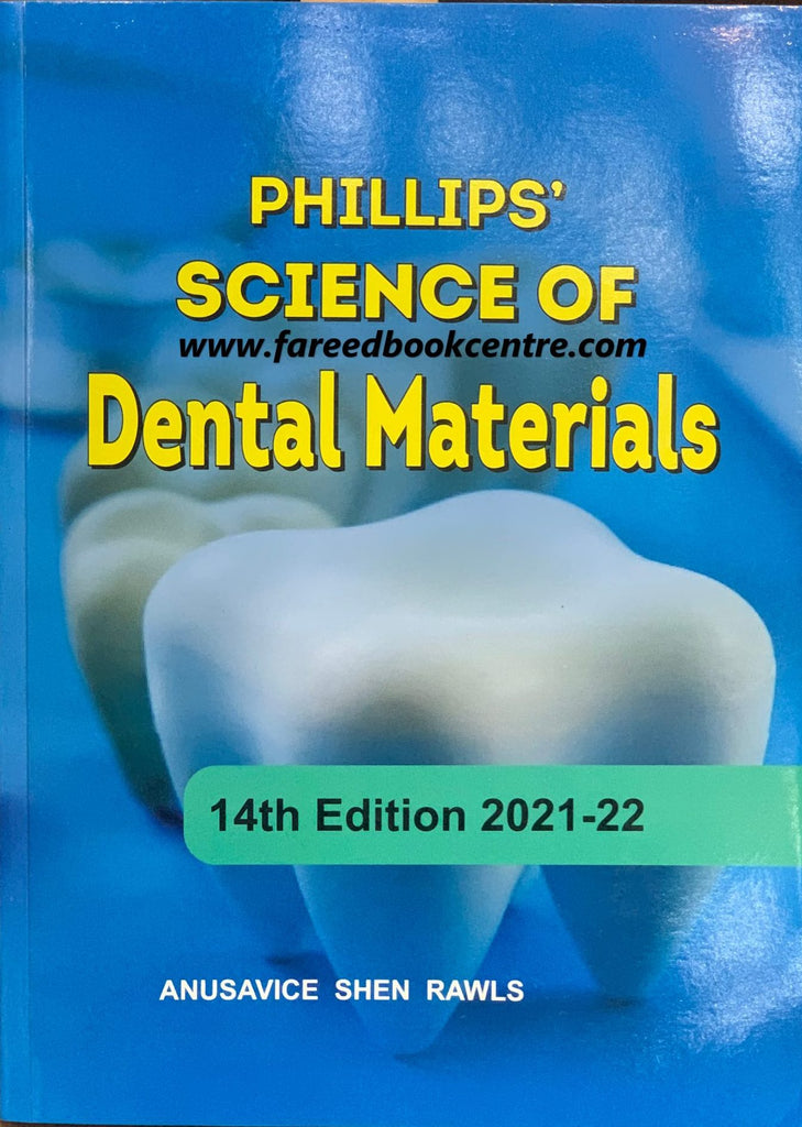 Phillips Science Of Dental Materials 2022 Edition Fareed Book Centre