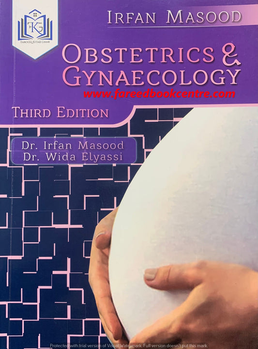 Obstetrics & Gynaecology By Dr. Irfan Masood & Dr. Wida Elyassi