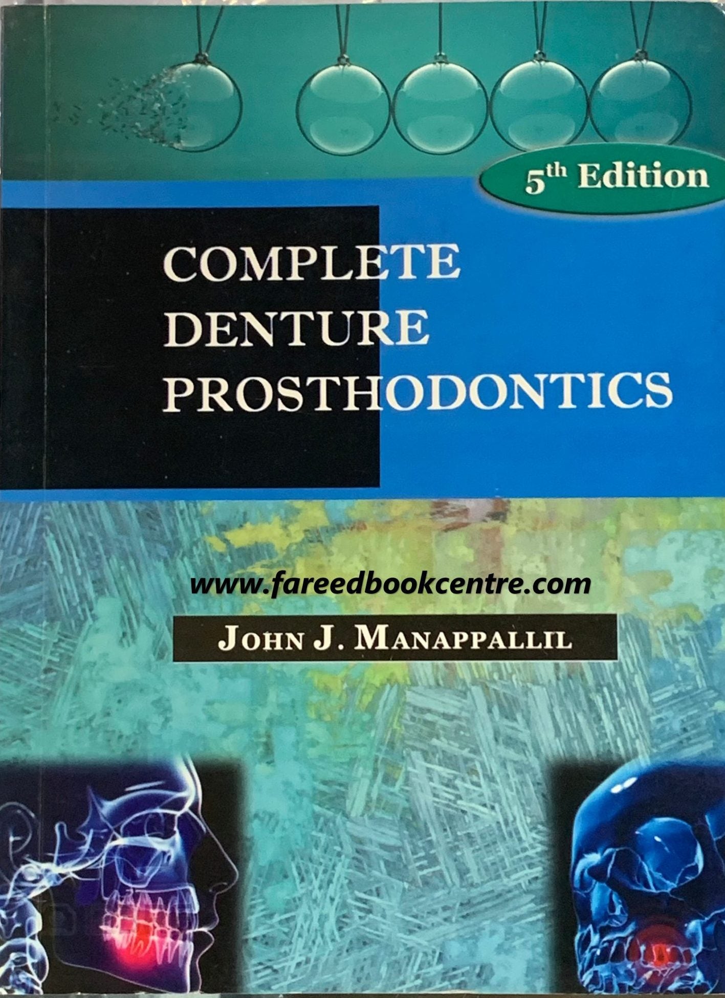 Complete Denture Prosthodontice By John J. Manappallil 5th Edition