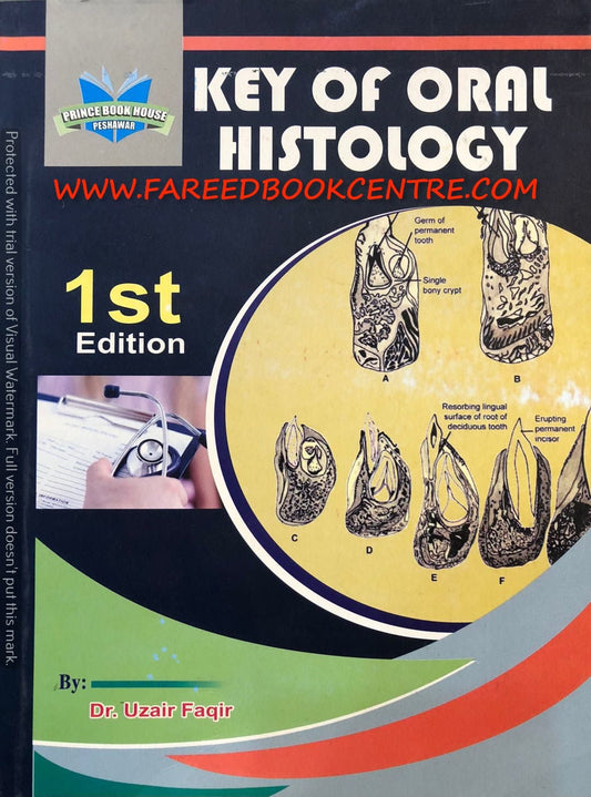 Key Of Oral Histology 1st Edition