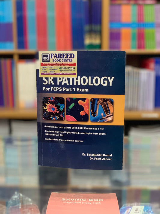 SK Pathology For FCPS Part 1 Exams latest edition by Dr. Salahuddin kamal