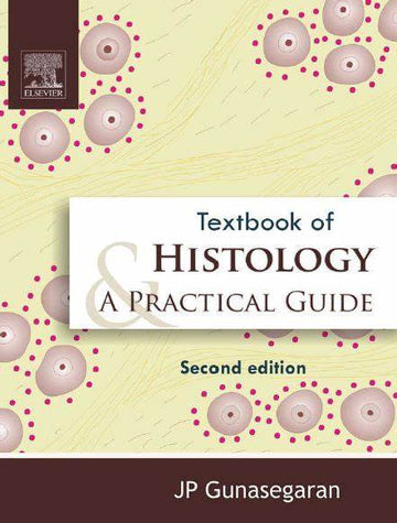 Textbook Of Histology JP Gunasegaran 2nd Edition