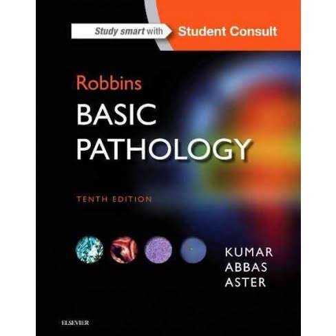 ROBBINS BASIC PATHOLOGY 10TH EDITION BY KUMAR ABBAS ASTE. (MEDIUM ROBBINS)
