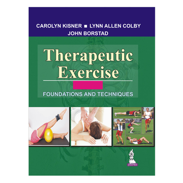 Therapeutic Exercise Foundations and Techniques, 9th Edition by Kisner